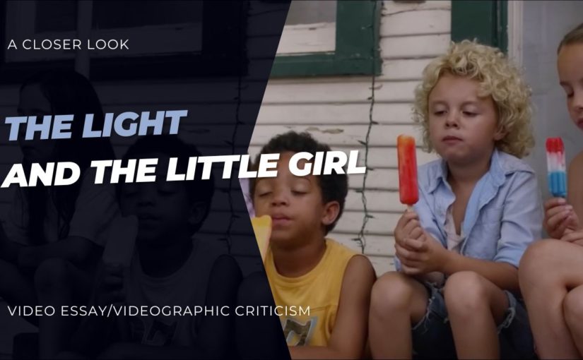 The cinematography of Love, ‘The Light: and the Little Girl.’